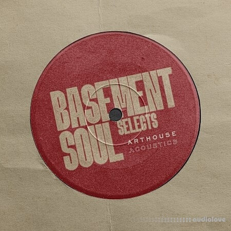 Arthouse Acoustics Basement Soul Selects