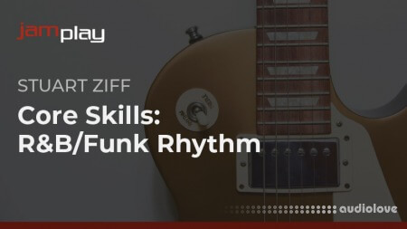 Truefire Stuart Ziff's Core Skills: R&B Funk Rhythm