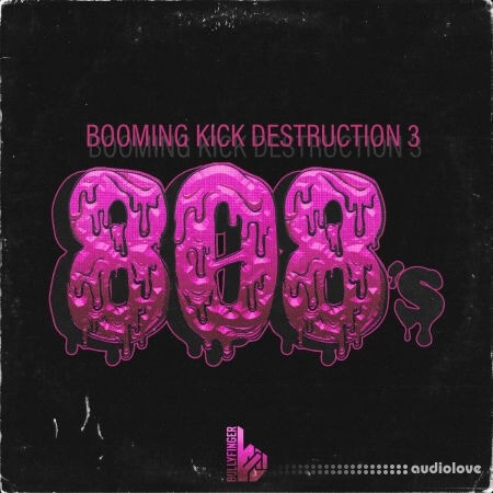 Bullyfinger Booming Kick Destruction 3- 808's