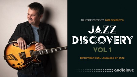 Truefire Tom Dempsey's Jazz Discovery Vol.1