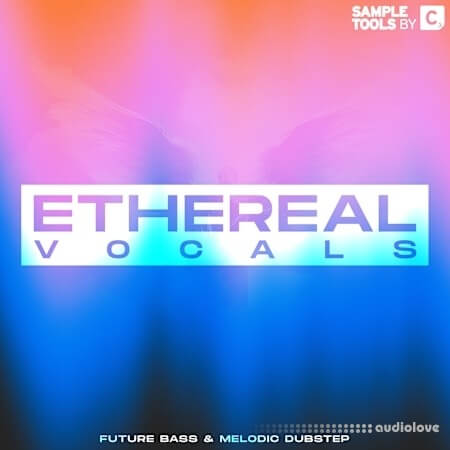 Sample Tools by Cr2 ETHEREAL VOCALS: Future Bass and Melodic Dubstep