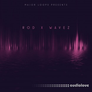 Major Loops Rod x Wavez