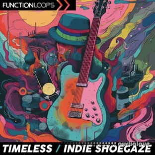 Function Loops Timeless - Indie Shoegaze