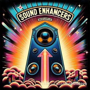 Oversampled Sound Enhancers