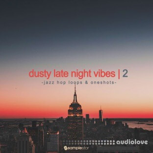 Samplestar Dusty Late Night Vibes Vol 2