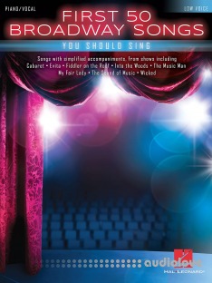 Hal Leonard First 50 Broadway Songs You Should Sing Low Voice