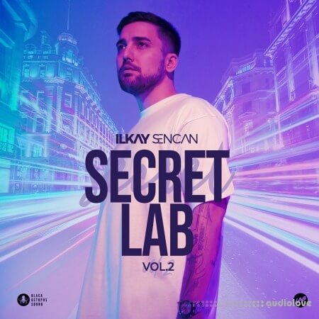 Black Octopus Sound Ilkay Sencans Secret Lab Vol.2