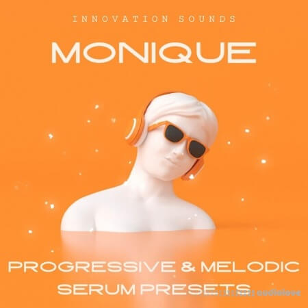 Innovation Sounds Monique Progressive and Melodic Serum Presets