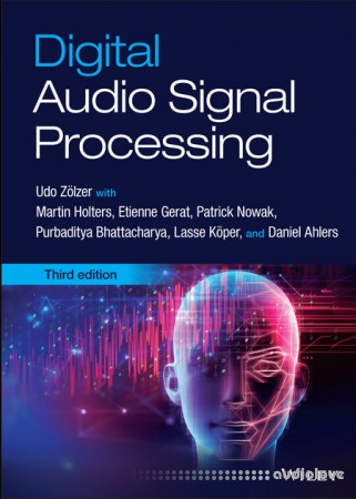 Digital Audio Signal Processing, 3rd Edition (True PDF)