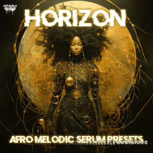 Infinity Audio Horizon Afro Melodic Serum Presets