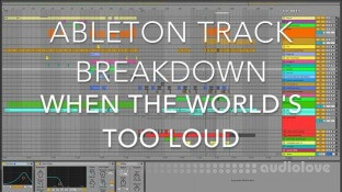 JNTHN STEIN Ableton Track Breakdown when the world's too loud