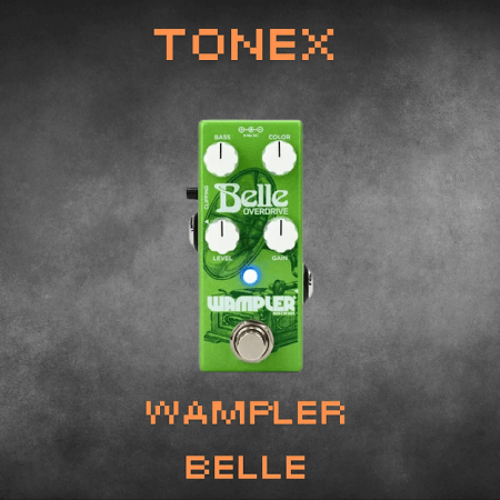 DPE Pedals Wampler Belle ToneX