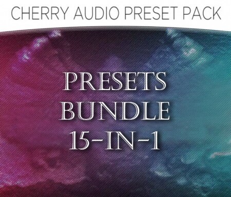 Cherry Audio Presets BUNDLE 15-in-1