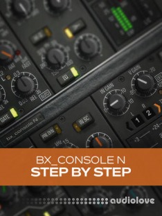 Groove3 bx_console N: Step by Step