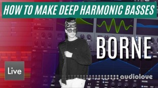 Brainwavez How to Make Deep Harmonic Basses like borne