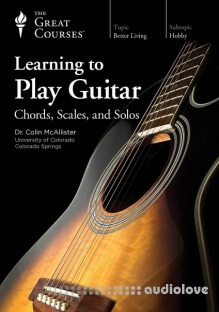 TTC Learning to Play Guitar: Chords, Scales, and Solos