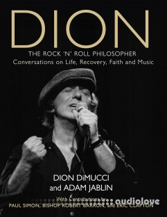 Dion: The Rock and Roll Philosopher