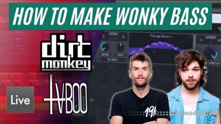 Brainwavez How to Make Wonky Bass like TVBOO and Dirt Monkey