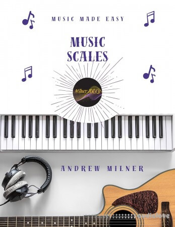 Andrew Milner Music Scales