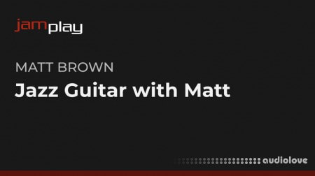 Jamplay Jazz Guitar with Matt Brown