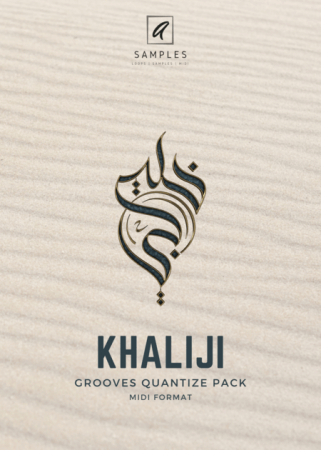 A Samples KHALIJI Grooves Quantize Pack