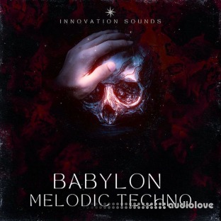 Innovation Sounds Babylon Melodic Techno