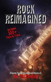 Rock Reimagined A Journey Through the Sound and Influence of the 21st Century