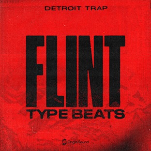 Origin Sound Flint Type Beats Detroit Trap