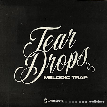 Origin Sound Tear Drops - Melodic Trap