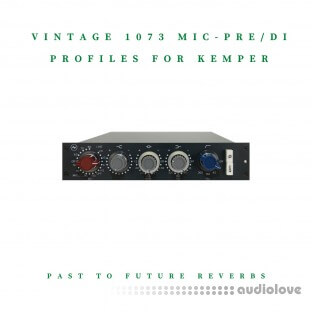 PastToFutureReverbs Vintage 1073 Mic-Pre-DI Profiles