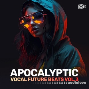 Vocal Roads Apocalyptic Vocal Future Beats Vol 3