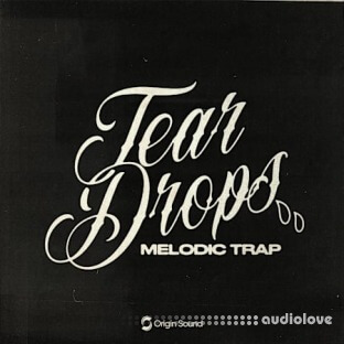 Origin Sound Tear Drops - Melodic Trap