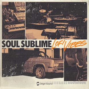 Origin Sound Soul Sublime - Lofi Vibes