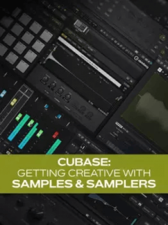 Groove3 Cubase Getting Creative with Samples and Samplers