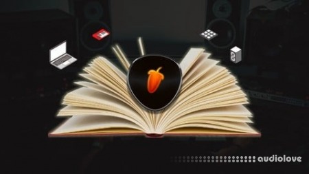 Udemy Fl Studio Bible Course Mac/Win 2025