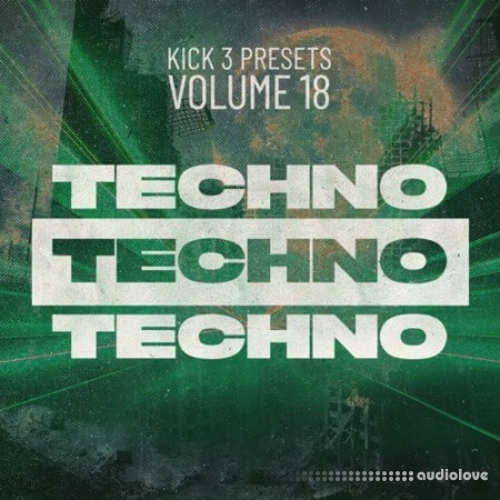 Sonic Academy KICK Presets Vol.18 Techno