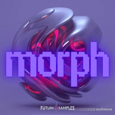 Future Samples Morph - Future Bass