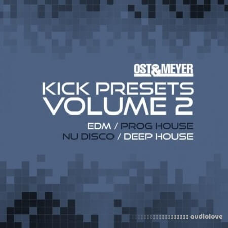 Sonic Academy KICK Presets Vol.2 Ost and Meyer