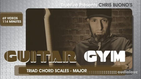 TrueFire Chris Buono Guitar Gym Triad Chord Scales Major