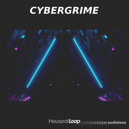 House Of Loop Cybergrime