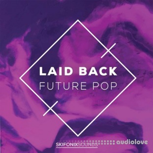 Skifonix Sounds Laid Back Future Pop
