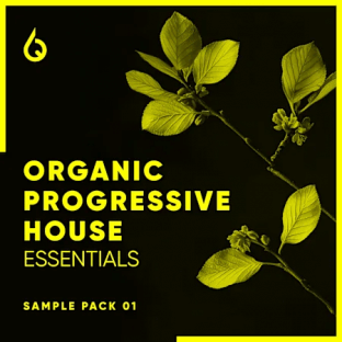 Freshly Squeezed Samples Organic Progressive House Essentials