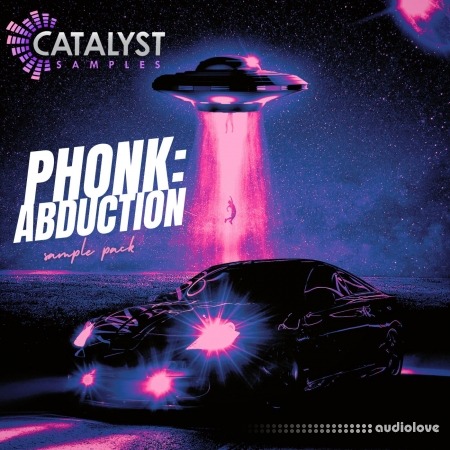 Catalyst Samples Phonk: Abduction