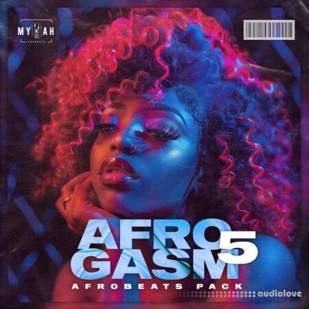 Mykah Afro Gasm Vol 5