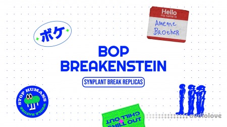 Bop Breakenstein: Twisted SynPlant Replicas of Classic Breaks Sample Pack