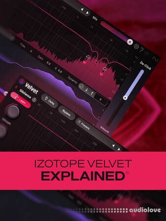 Groove3 iZotope Velvet Explained
