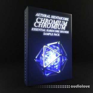 Oxydsp Chromium Aethral and HENTAiCORE Essential Hardcore Sounds Vol.1