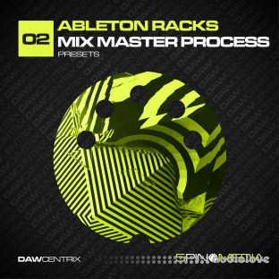 5Pin Media DAWcentrix 02 Ableton Racks Mix Master Process