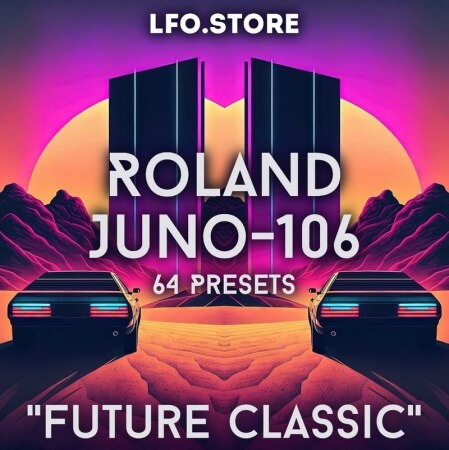 LFO Store Roland Juno-106 Future Classic Soundset