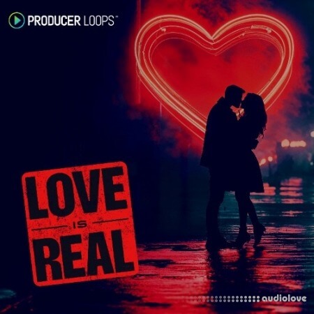 Producer Loops Love Is Real